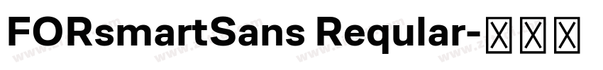 FORsmartSans Reqular字体转换